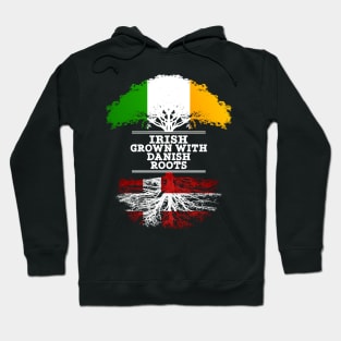 Irish Grown With Danish Roots - Gift for Danish With Roots From Denmark Hoodie